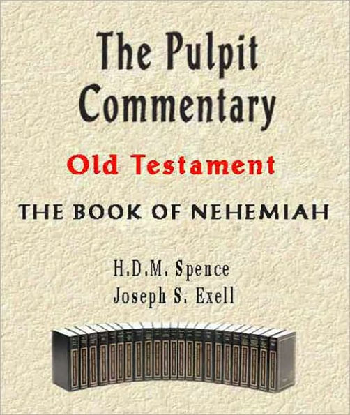 The Pulpit Commentary-Book of Nehemiah