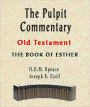 The Pulpit Commentary-Book of Esther