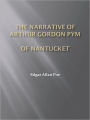 The Narrative of Arthur Gordon Pym of Nantucket