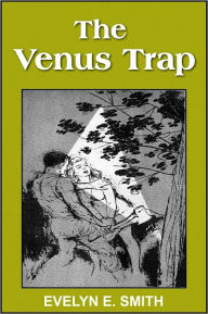 Title: The Venus Trap, Author: EVELYN E. SMITH