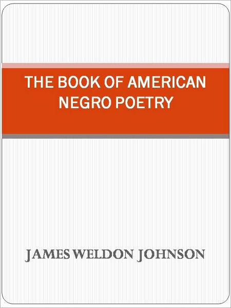 The Book of American Negro Poetry by James Weldon Johnson, Paperback ...