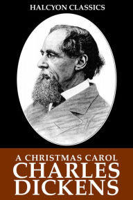 Title: A Christmas Carol by Charles Dickens, Author: Charles Dickens