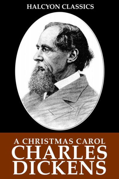 A Christmas Carol by Charles Dickens