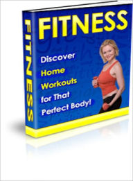 Title: Fitness Discover Home Workouts for That Perfect Body, Author: Lou Diamond