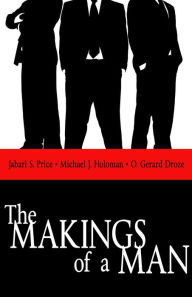 Title: The Makings of a Man, Author: Jabari Price