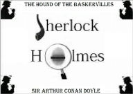 Title: THE HOUND OF THE BASKERVILLES, Author: Arthur Conan Doyle