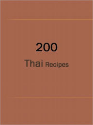 Title: 200 Thai Recipes, Author: Anonymous