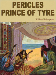 Title: Pericles, Prince of Tyre, Author: William Shakespeare