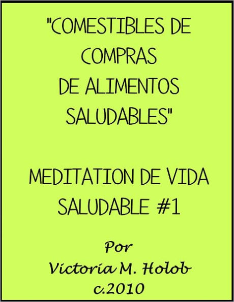 COMESTIBLES DE COMPRAS DE ALIMENTOS SALUDABLES, Meditation De Vida Saludable
