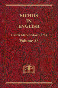 Title: Sichos In English: Volume 23 - Tishrei-MarCheshvan, 5744, Author: Rabbi Menachem M. Schneerson