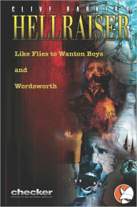Title: Hellraiser : Like Flies to Wanton Boys & Wordsworth, Author: Clive Barker