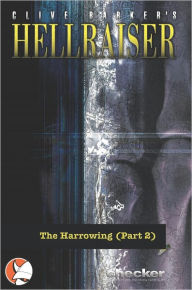 Title: Hellraiser : The Harrowing part 2, Author: Clive Barker