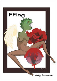 Title: FFing, Author: Meg Frances