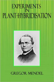 Title: EXPERIMENTS IN PLANT-HYBRIDISATION, Author: Gregor Mendel