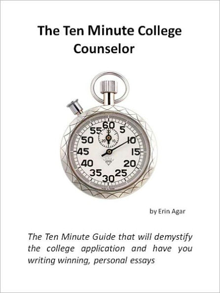 The Ten Minute College Counselor