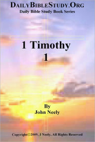 Title: 1 Timothy 1, Author: John Neely