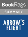 Arrow's Flight by Mercedes Lackey l Summary & Study Guide