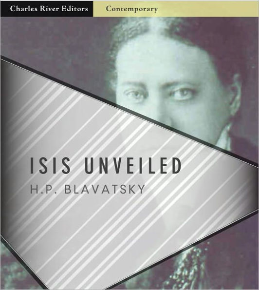 Isis Unveiled: All Volumes (Illustrated)