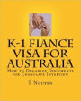 K-1 Fiance Visa for Australia: How to Organize Documents for Consulate Interview