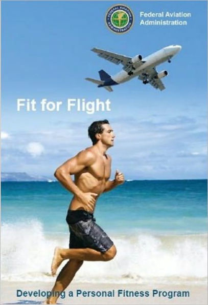 Fit for Flight, Plus 500 free US military manuals and US Army field manuals when you sample this book