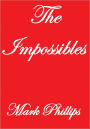 The Impossibles