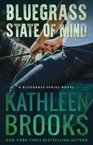 Title: Bluegrass State of Mind, Author: Kathleen Brooks