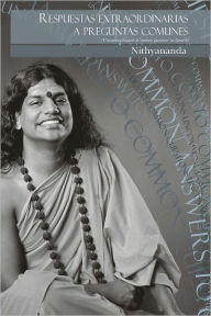 Title: Respuestas Extraordinaries A Preguntas Comunes, Author: Paramahamsa Nithyananda