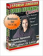 The Spanish Language Speed Learning Course - Learn Spanish in 12 Days