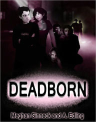 Title: Deadborn, Author: Meghan Sinneck