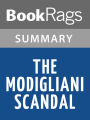 The Modigliani Scandal by Ken Follett l Summary & Study Guide