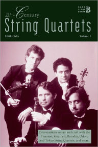 Title: 21st-Century String Quartets, Volume 1, Author: Edith Eisler