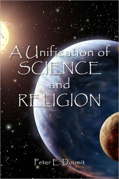 A Unification of Science and Religion
