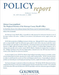 Title: Mission Unaccomplished: The Misplaced Priorities of the Maricopa County Sheriff's Office, Author: Clint Bolick