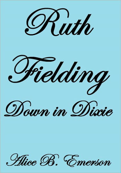 Ruth Fielding Down In Dixie