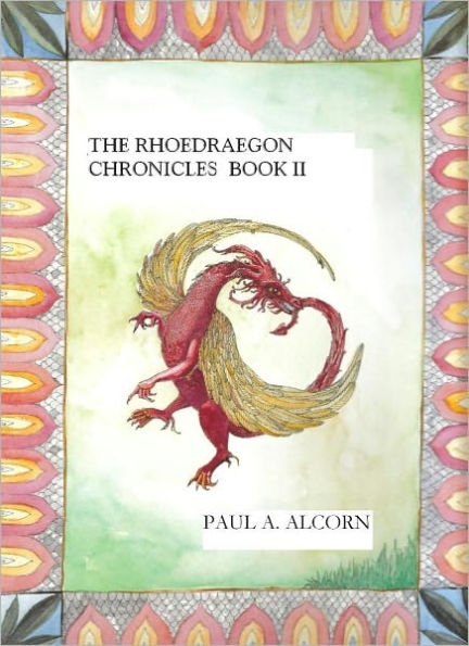 The Rhoedraegon Chronicles: Book Two