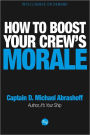 How to Boost Your Crew's Morale