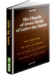 Title: LDS Church: The Holy Bible (King James Version - KJV) / The Book of Mormon / The Doctrine and Covenants / The Pearl of Great Price - THE LDS SCRIPTURES, Author: Joseph Smith Jr.