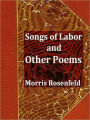 Songs of Labor and Other Poems