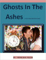 Ghosts in the Ashes