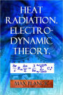 HEAT RADIATION. ELECTRODYNAMIC THEORY.