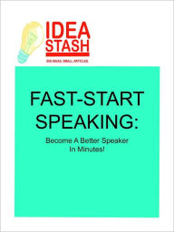 Title: Fast-Start Speaking (Article), Author: Scott H. Lewis