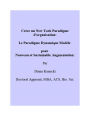 Creer un New York Paradigme d'organisation: Le Paradigme Dynamique Modele pour Nouveau et Sustainable Augmentation: