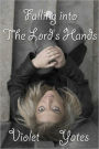 Falling into the Lord's Hands