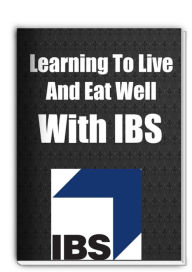 Title: Learning To Live and Eat Well With IBS, Author: Sandy Hall