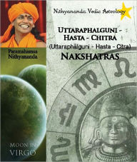 Title: Nithyananda Vedic Astrology: Moon in Virgo, Author: Paramahamsa Nithyananda