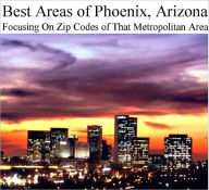 Title: Best Areas of Phoenix Metropolitan Area, Author: Daniel Newton