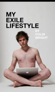 Title: My Exile Lifestyle, Author: Colin Wright