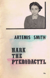 Title: ArtemisSmith's Hark the Pterodactyl - A Poetry Sampler, Author: Artemis (Annselm L.N.V. Morpurgo) Smith