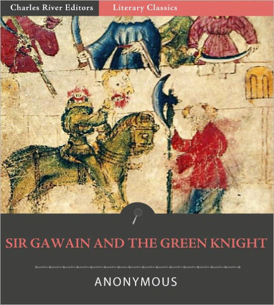 Sir Gawain and the Green Knight (Illustrated)