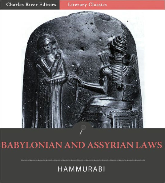 Babylonian and Assyrian Laws, Contracts and Letters